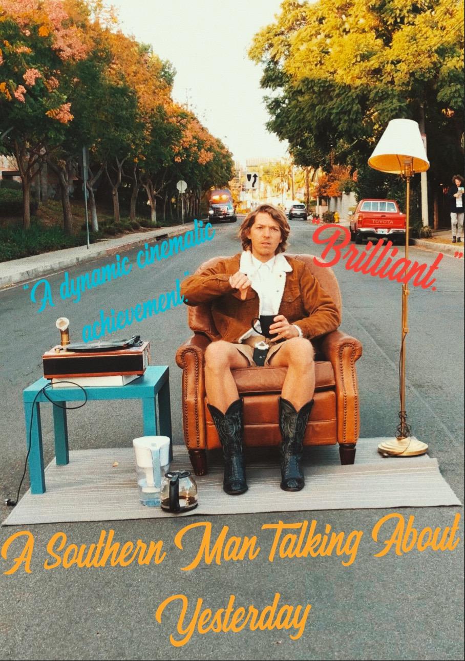 A Southern Man Talking About Yesterday